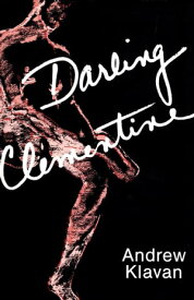 Darling Clementine【電子書籍】[ Andrew Klavan ]