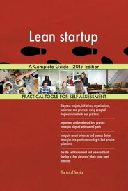 Lean startup A Complete Guide - 2019 Edition【電子書籍】[ Gerardus Blokdyk ]