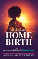 Birthing Bare : Home birth: Homebirth