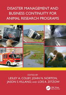 Disaster Management and Business Continuity for Animal Research Programs