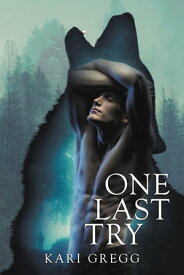 One Last Try【電子書籍】[ Kari Gregg ]