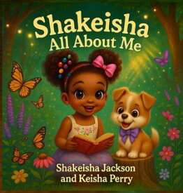 Shakeisha All About Me【電子書籍】[ Shakeisha Jackson ]