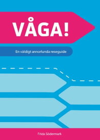 V?GA! En v?ldigt annorlunda reseguide【電子書籍】[ Frida S?dermark ]