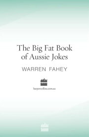 The Big Fat Book of Aussie Jokes【電子書籍】[ Warren Fahey ]