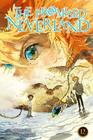 The Promised Neverland, Vol. 12 Starting Sound【電子書籍】[ Kaiu Shirai ]