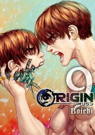ORIGIN（9）【電子書籍】[ Boichi ]