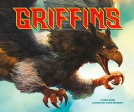 Griffins【電子書籍】[ Matt Doeden ]