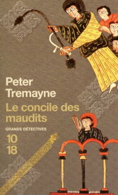 Le concile des maudits【電子書籍】[ Peter Tremayne ]