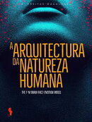 A Arquitectura da Natureza Humana: The F-M Brain-Face-Emotion Model