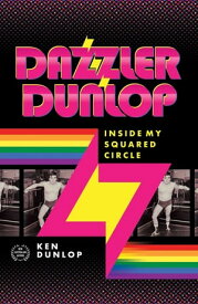 DAZZLER DUNLOP【電子書籍】[ Ken Dunlop ]
