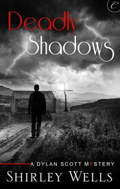 Deadly Shadows【電子書籍】[ Shirley Wells ]