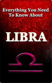 Everything You Need to Know About Libra Paranormal, Astrology and Supernatural, #8【電子書籍】[ Robert J Dornan ]