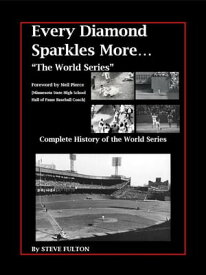 Every Diamond Sparkles More - The World Series【電子書籍】[ Steve Fulton ]
