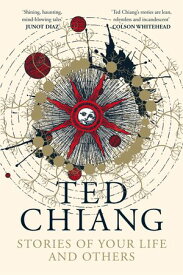 Stories of Your Life and Others【電子書籍】[ Ted Chiang ]