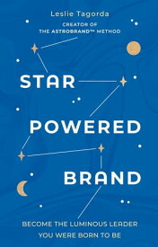 Star-Powered Brand【電子書籍】[ Leslie Tagorda ]