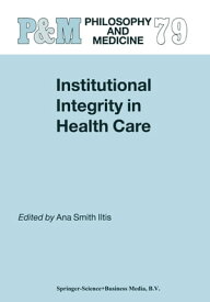 Institutional Integrity in Health Care【電子書籍】