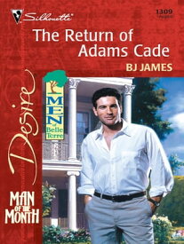 THE RETURN OF ADAMS CADE【電子書籍】[ Bj James ]