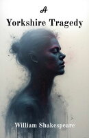 A Yorkshire Tragedy