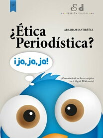 ??tica Period?stica? Ja, Ja, Ja【電子書籍】[ Abraham Santiba?ez Mart?nez ]