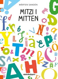 Mitzi i mitten【電子書籍】[ M?rten Sand?n ]