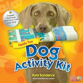 101 Dog Tricks, Kids Edition Fun and Easy Activities, Games, and Crafts【電子書籍】[ Kyra Sundance ]