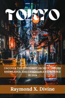 TOKYO REVEALED