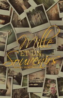 Mille et un souvenirs