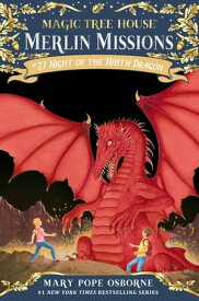 Night of the Ninth Dragon【電子書籍】[ Mary Pope Osborne ]
