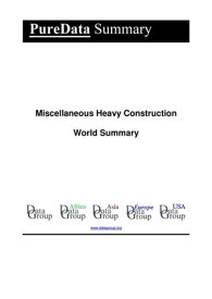 Miscellaneous Heavy Construction World Summary Market Values & Financials by Country【電子書籍】[ Editorial DataGroup ]