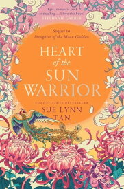 Heart of the Sun Warrior 【電子書籍】[ Sue Lynn Tan ]