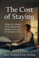 The Cost of Staying: When His Words Don't Match His Actions (And Logic Isn't Enough to Leave)