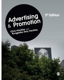 Advertising and Promotion【電子書籍】[ Chris Hackley ]