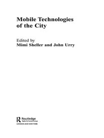Mobile Technologies of the City【電子書籍】