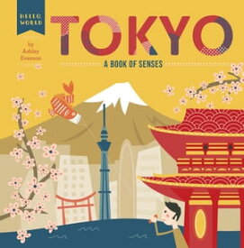 Tokyo A Book of Senses【電子書籍】[ Ashley Evanson ]