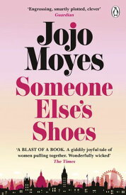 Someone Else’s Shoes The delightful No 1 Sunday Times bestseller【電子書籍】[ Jojo Moyes ]