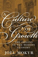 A Culture of Growth The Origins of the Modern Economy【電子書籍】[ Joel Mokyr ]