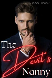 The Devil's Nanny【電子書籍】[ Jess Thick ]