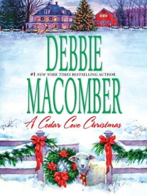 A Cedar Cove Christmas【電子書籍】[ Debbie Macomber ]