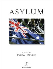 Asylum【電子書籍】[ Paddy Devine ]