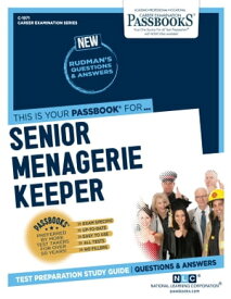 Senior Menagerie Keeper Passbooks Study Guide【電子書籍】[ National Learning Corporation ]