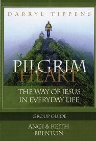 Pilgrim Heart Group Guide【電子書籍】[ Angi Brenton ]