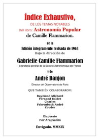 Indice Exhaustivo de los temas notables del libro: Astronom?a Popular de Camille Flammarion【電子書籍】[ Jorge Alberto Jaramillo Uribe ]