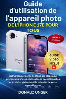 Guide d'utilisation de l'appareil photo de l'iPhone 17e pour tous