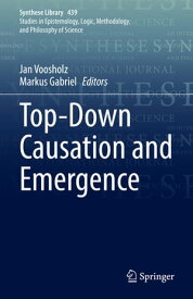 Top-Down Causation and Emergence【電子書籍】