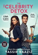 The Celebrity Detox: A Romantic Comedy