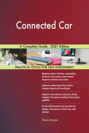 Connected Car A Complete Guide - 2021 Edition【電子書籍】[ Gerardus Blokdyk ]