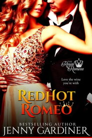 Red Hot Romeo The Royal Romeos, #1【電子書籍】[ Jenny Gardiner ]