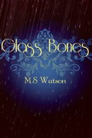Glass Bones