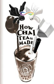 How Chai Tea is Made【電子書籍】[ Sutichai Savathasuk ]