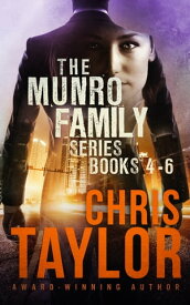 The Munro Family Series Collection Books 4-6【電子書籍】[ Chris Taylor ]